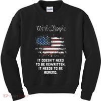 We The People It DoesnT Need To Be Rewritten Usa Kids Sweatshirt thumb 0
