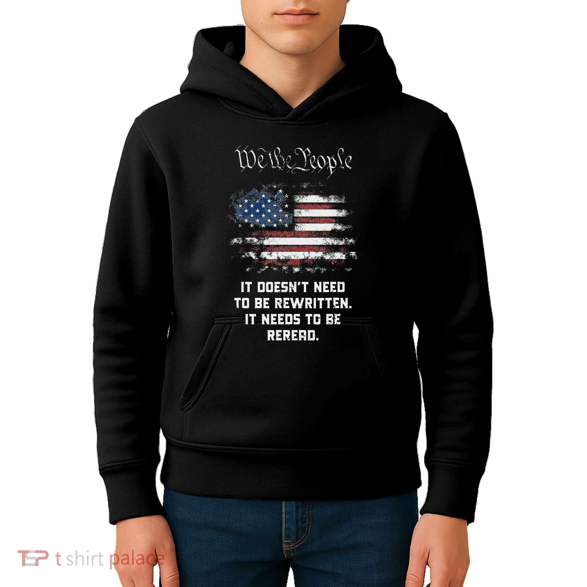 We The People It DoesnT Need To Be Rewritten Usa Kids Hoodie