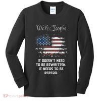 We The People It DoesnT Need To Be Rewritten Usa Kids Long Sleeve Shirt thumb 0