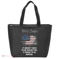 We The People It DoesnT Need To Be Rewritten Usa Tote Bag thumb 0