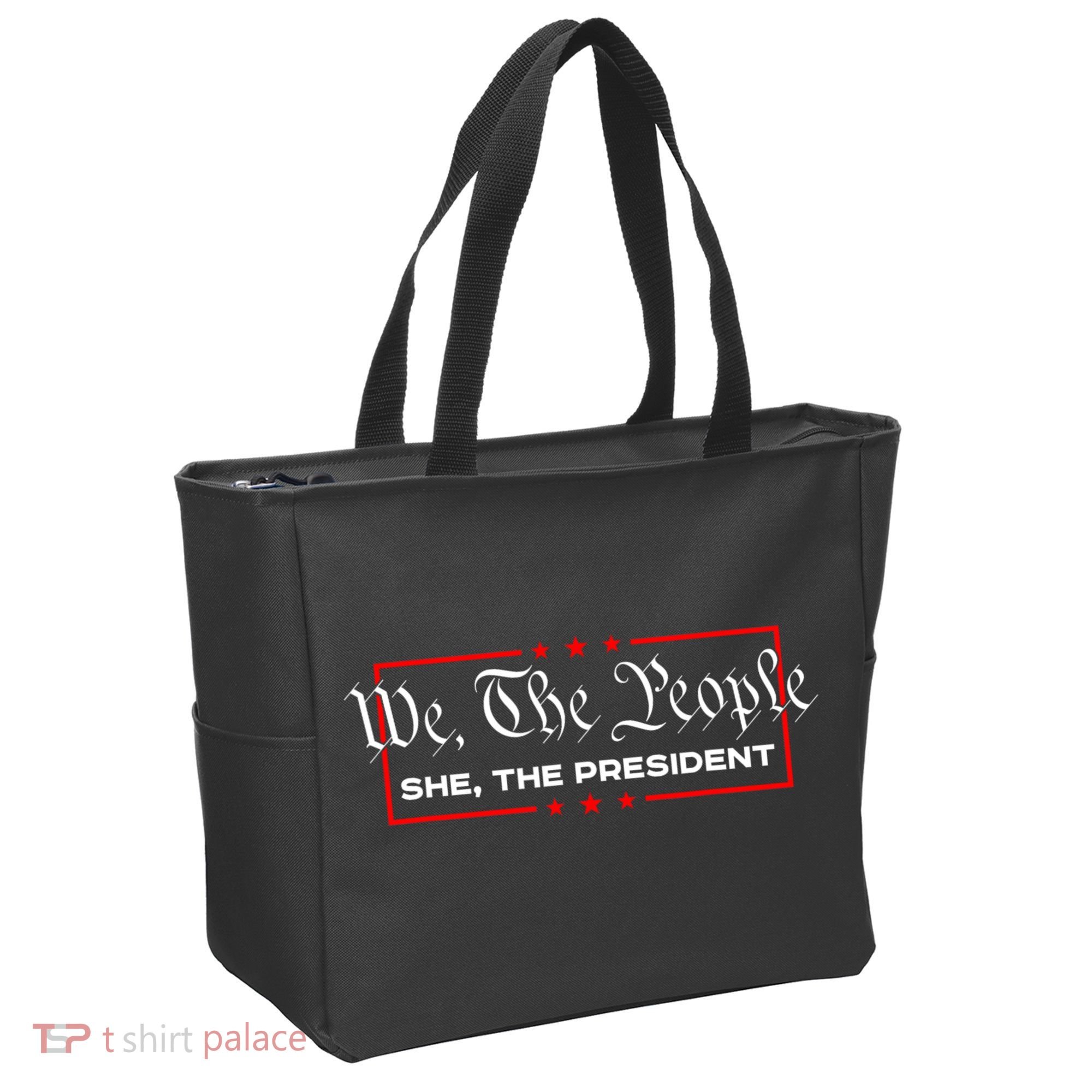 We The People She The President Tote Bag
