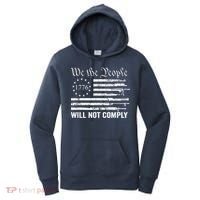 We The People Will Not Comply Funny USA Patriotic Gun Flag Women's Hoodie thumb 0