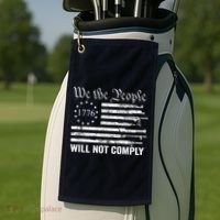 We The People Will Not Comply Funny USA Patriotic Gun Flag Golf Towel thumb 2
