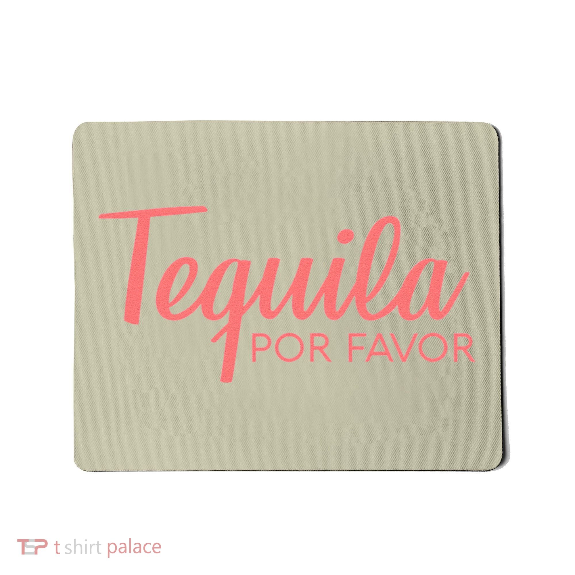 Womens TEQUILA POR FAVOR Cinco De Mayo Drinking Tee Mousepad
