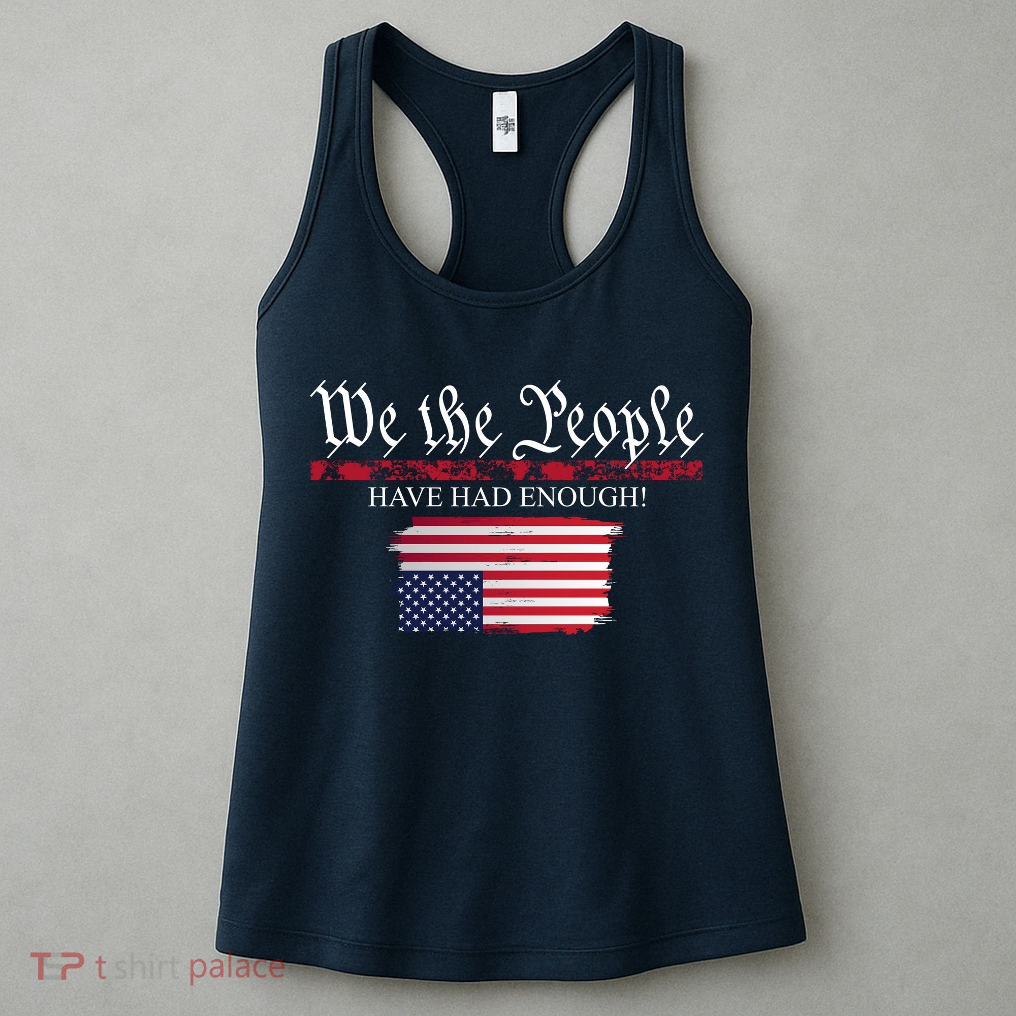 We The People Have Had Enough Protest Politics Women's Tank Top