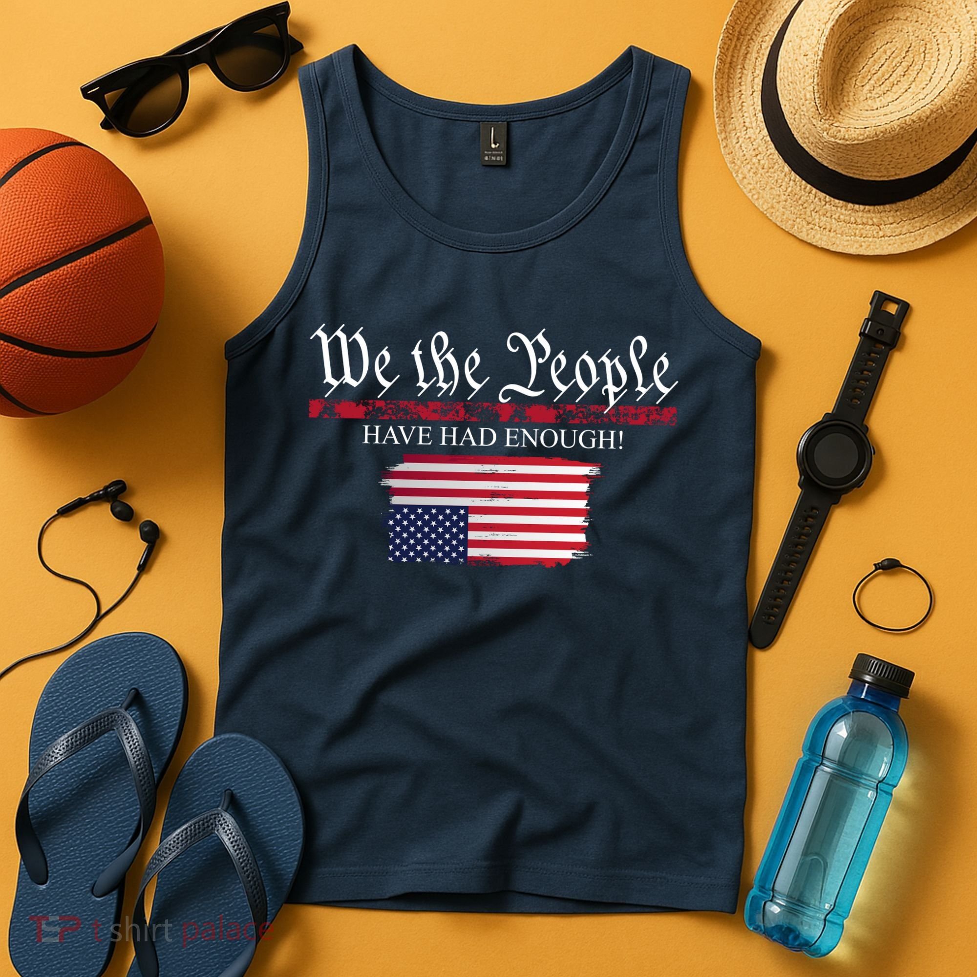 We The People Have Had Enough Protest Politics Tank Top