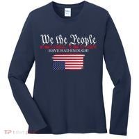 We The People Have Had Enough Protest Politics Women's Long Sleeve Shirt thumb 0