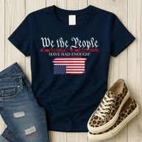 We The People Have Had Enough Protest Politics Women's T-Shirt thumb 3