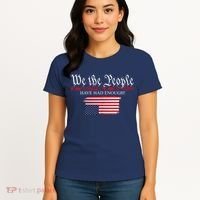 We The People Have Had Enough Protest Politics Women's T-Shirt thumb 4