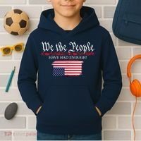 We The People Have Had Enough Protest Politics Kids Hoodie thumb 2