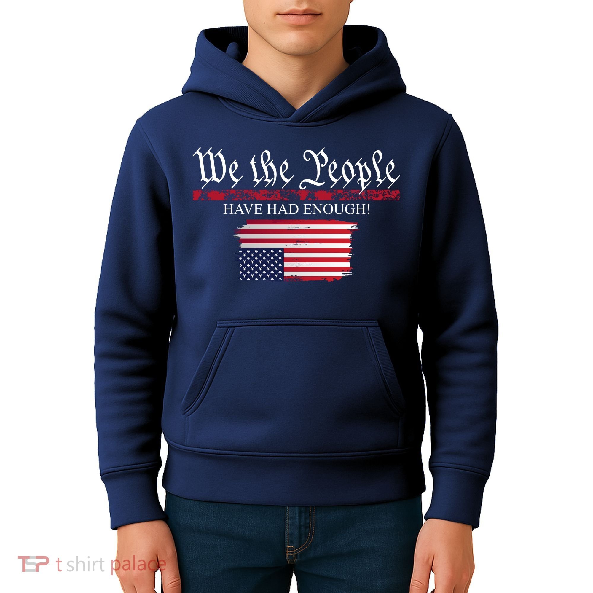 We The People Have Had Enough Protest Politics Kids Hoodie