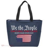 We The People Have Had Enough Protest Politics Tote Bag thumb 0