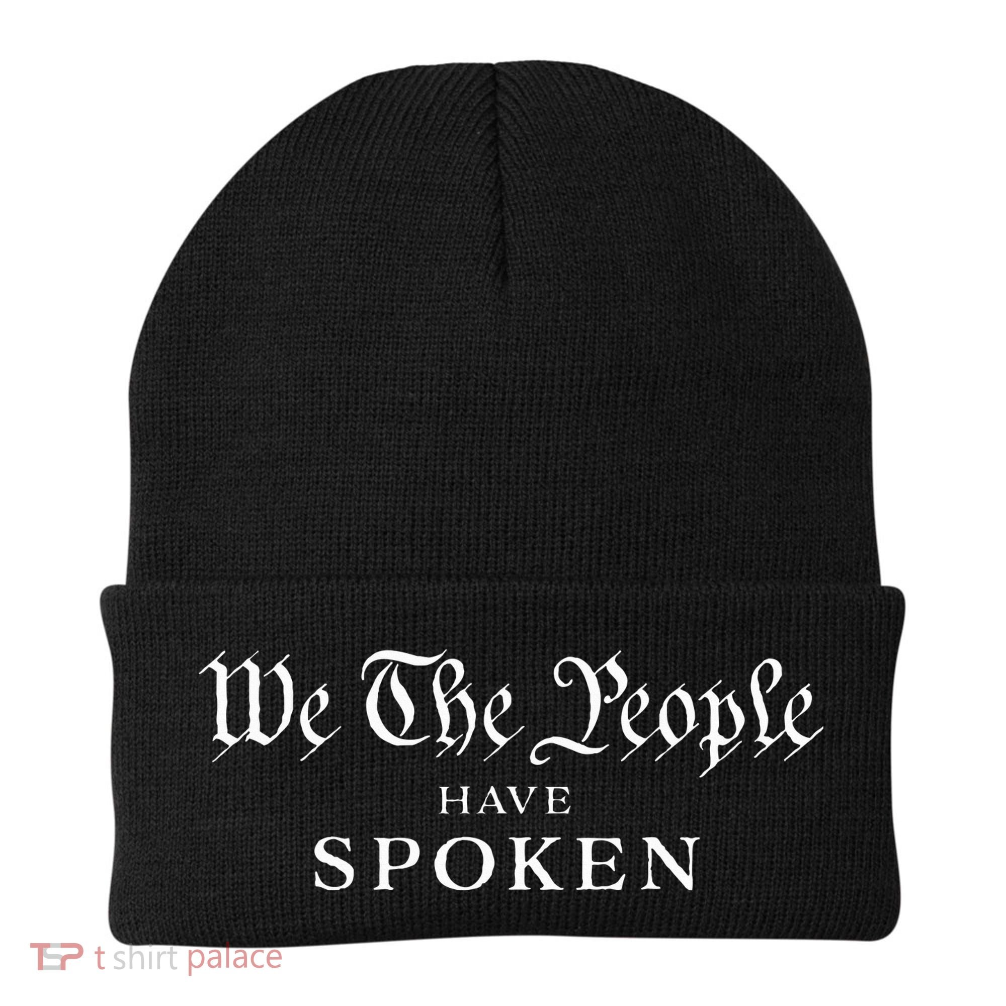 We The People Have Spoken Won Reelect Trump Wins Beanie
