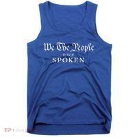 We The People Have Spoken Won Reelect Trump Wins Tank Top thumb 0