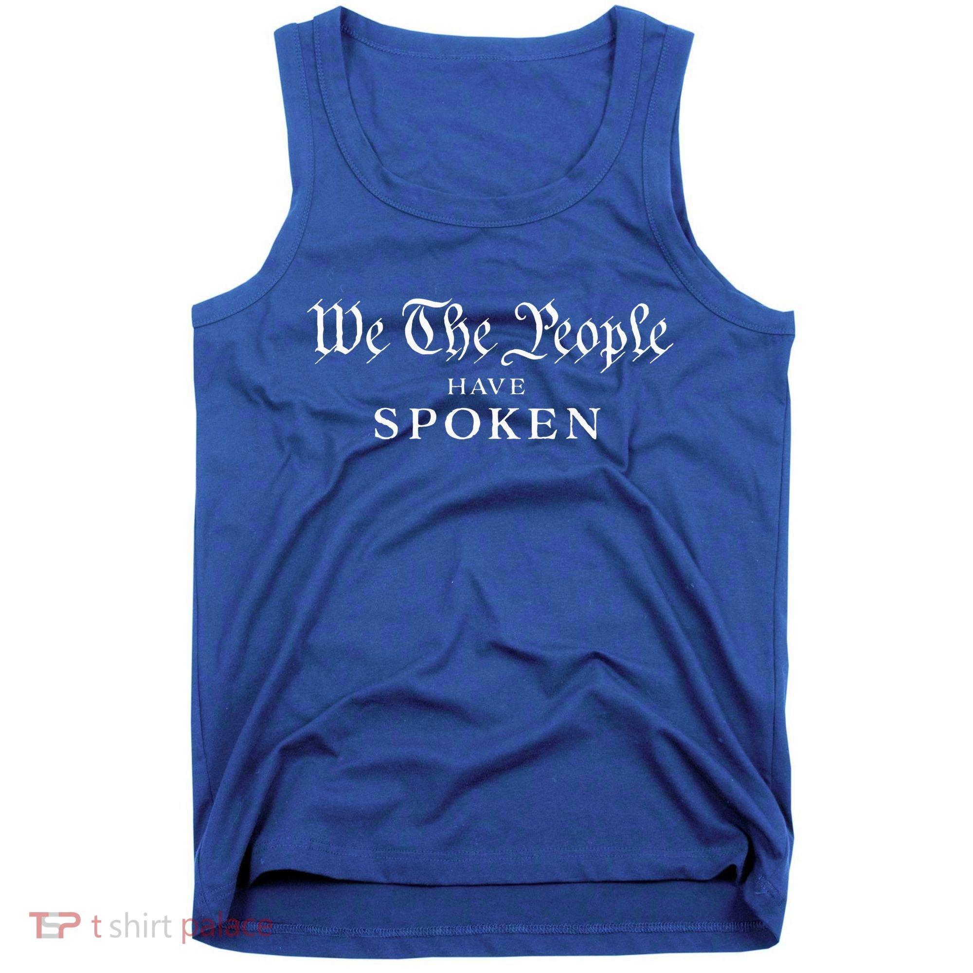 We The People Have Spoken Won Reelect Trump Wins Tank Top
