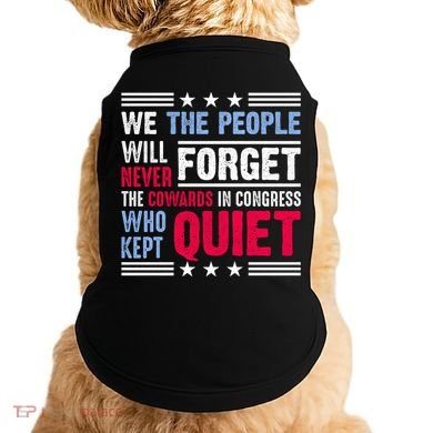 We The People Will Never Forget Protest Doggie Tank