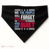 We The People Will Never Forget Protest USA-Made Doggie Bandana thumb 0