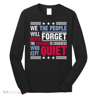 We The People Will Never Forget Protest Long Sleeve Shirt