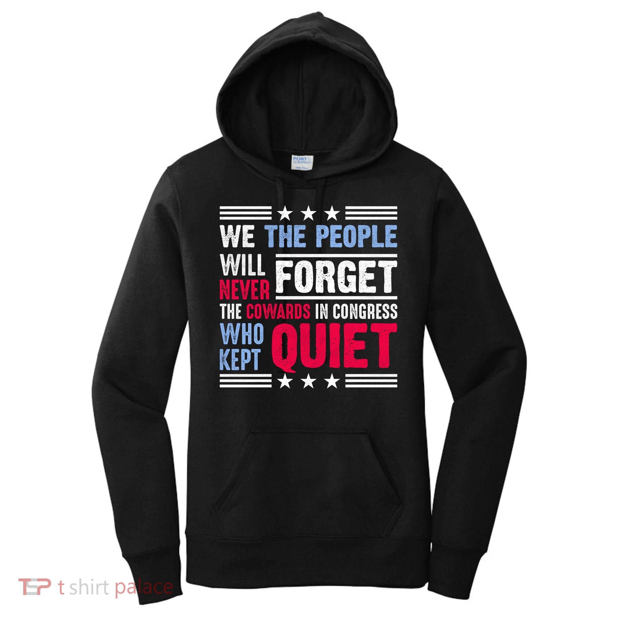 We The People Will Never Forget Protest Women's Hoodie