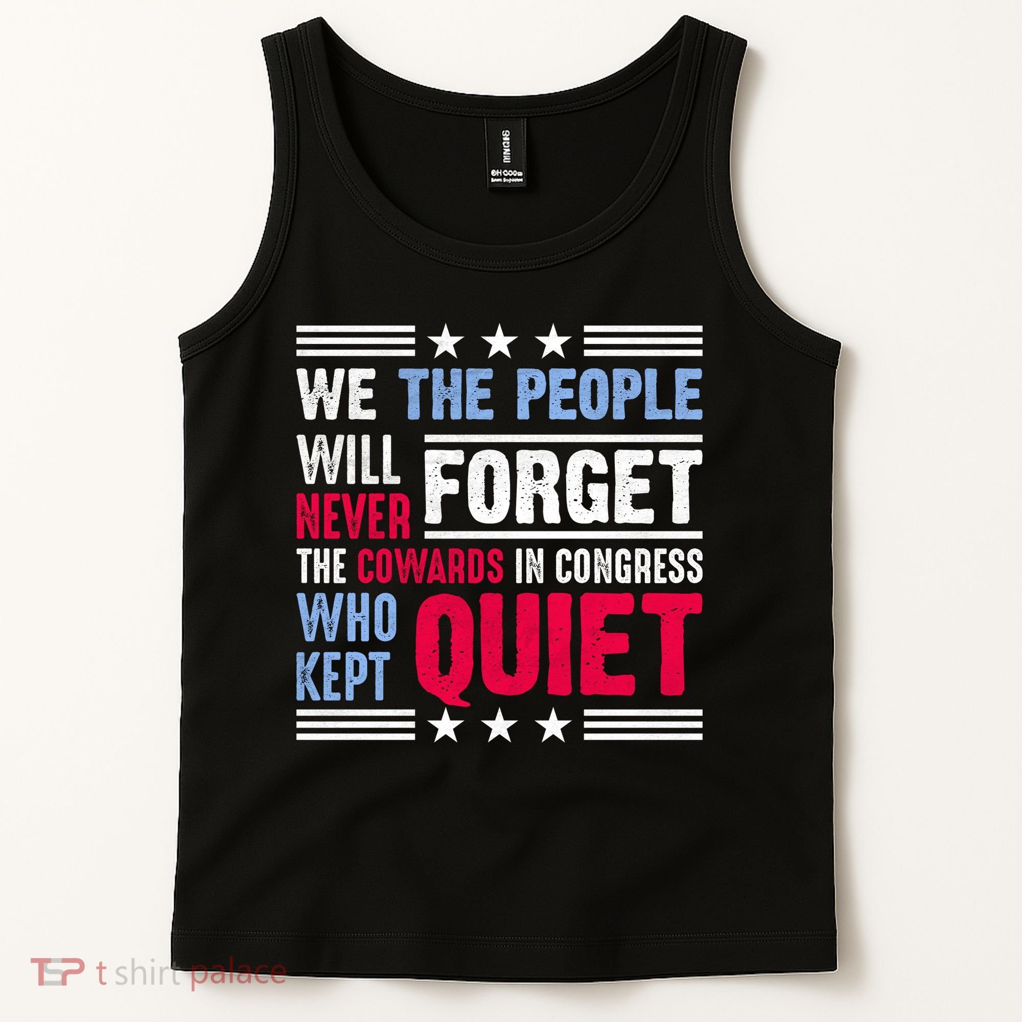 We The People Will Never Forget Protest Tank Top
