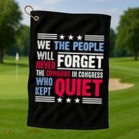 We The People Will Never Forget Protest Golf Towel thumb 1