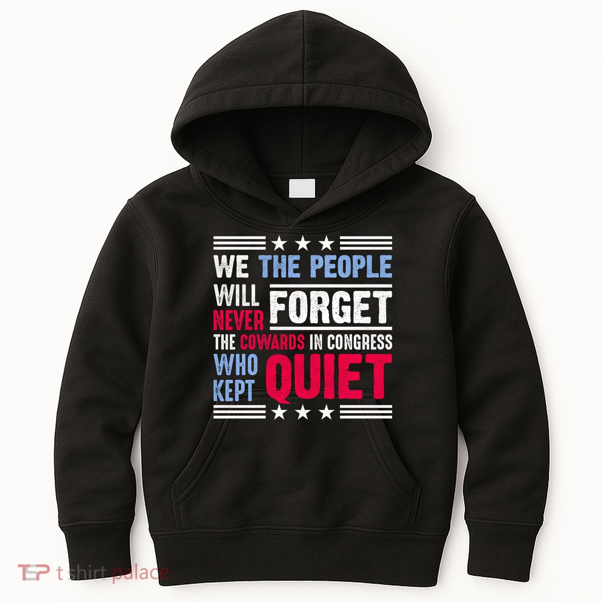 We The People Will Never Forget Protest Kids Hoodie
