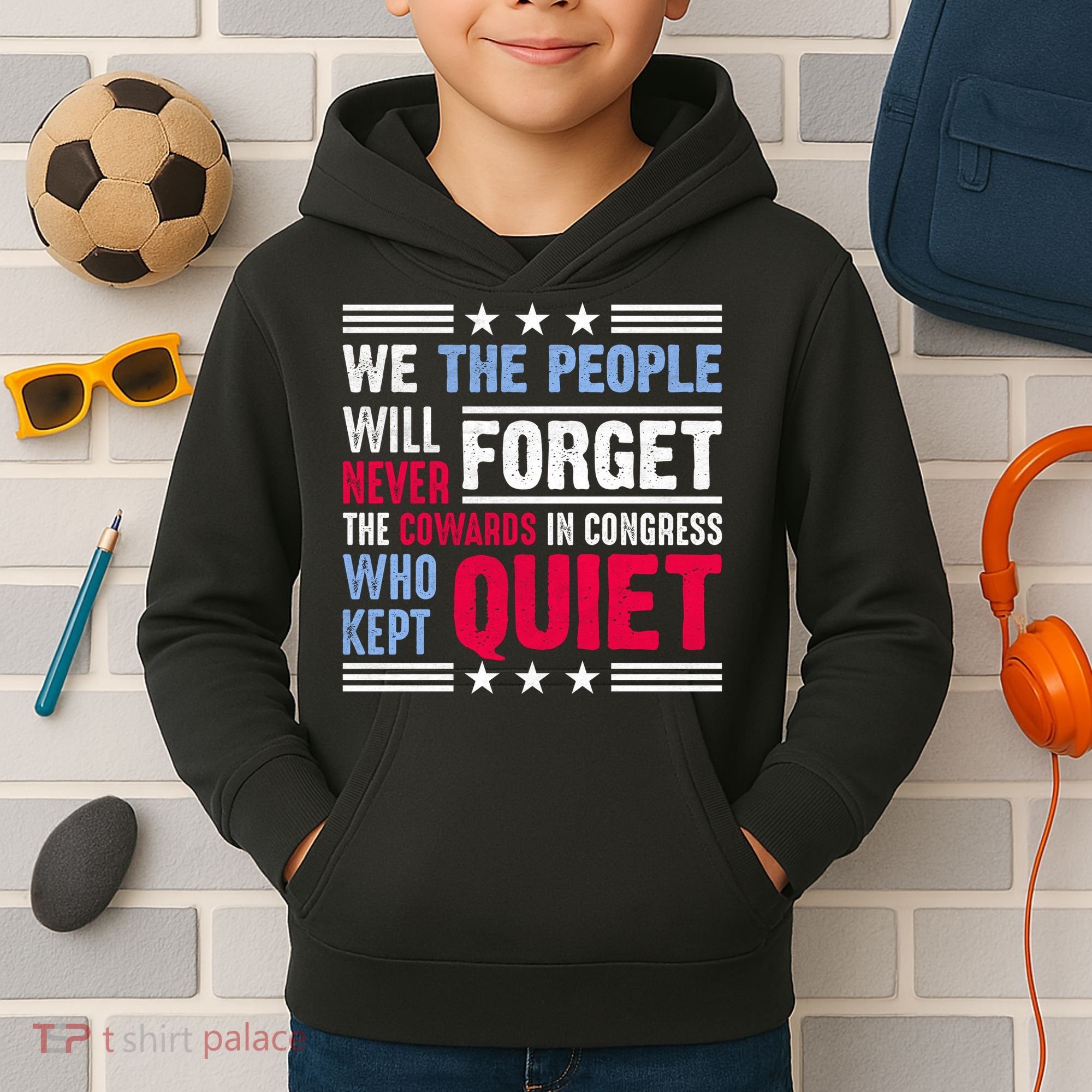 We The People Will Never Forget Protest Kids Hoodie