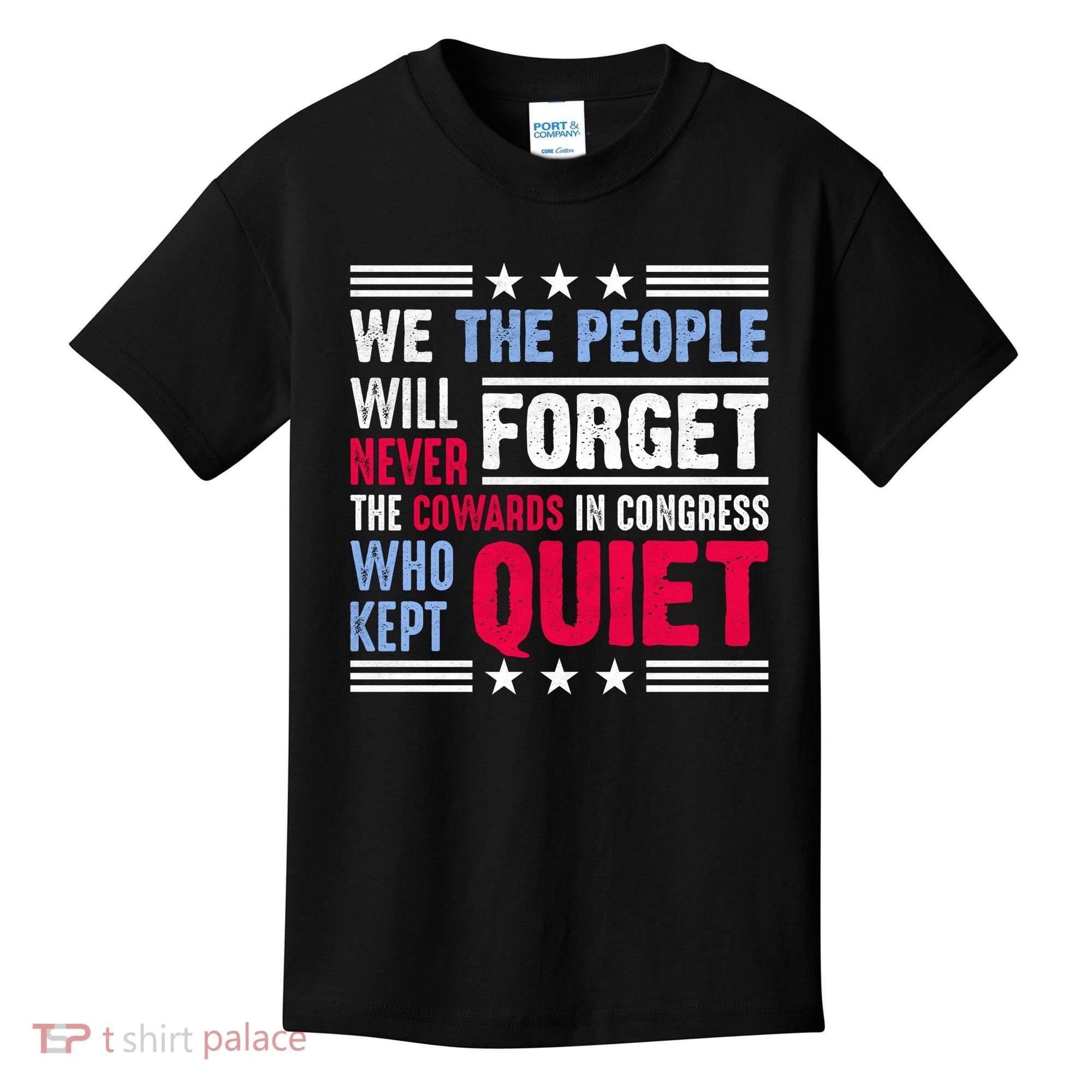 We The People Will Never Forget Protest Kids T-Shirt