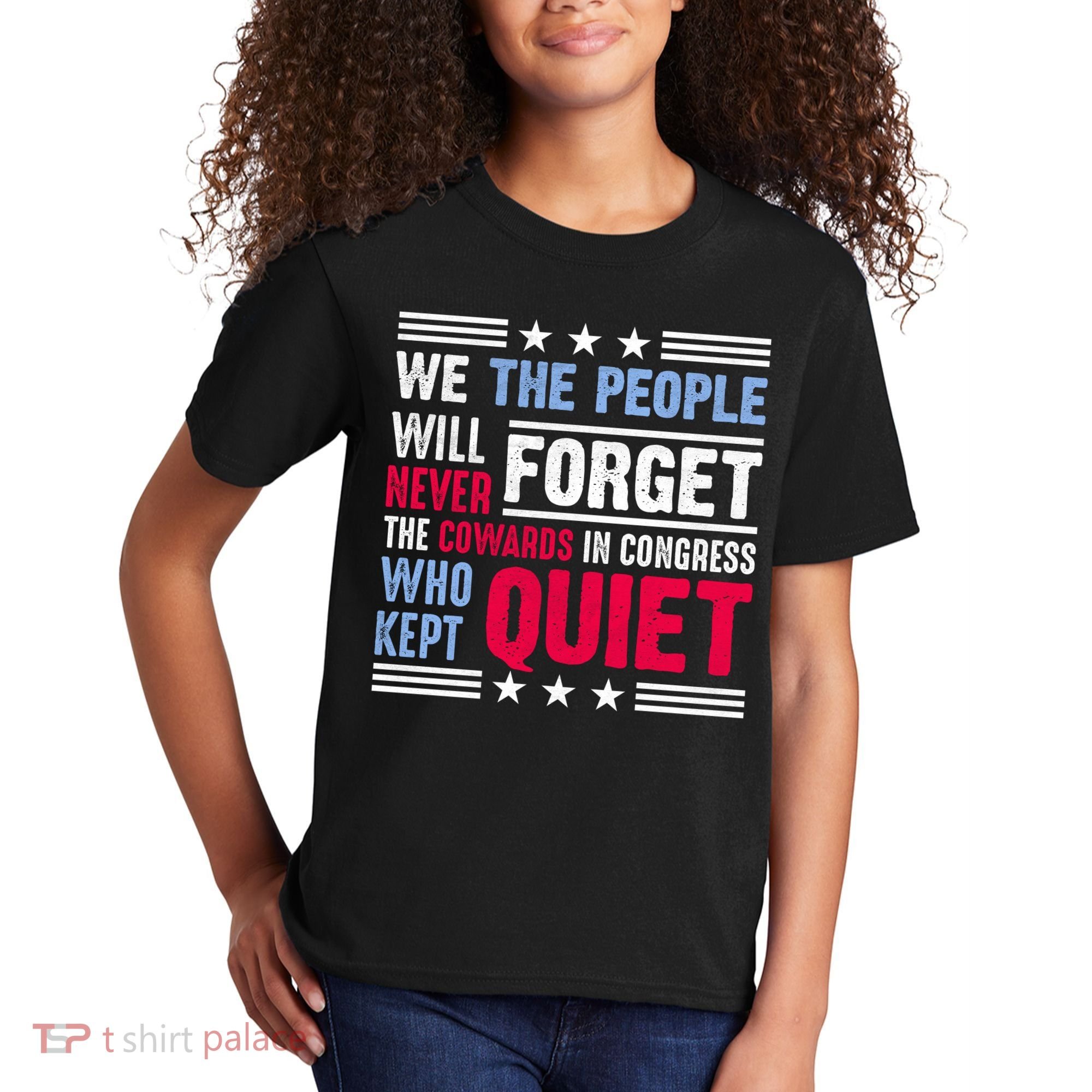 We The People Will Never Forget Protest Kids T-Shirt