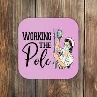 Working The Pole Funny Er Nurse Life Emergency Room Nursing Gift Coaster thumb 0