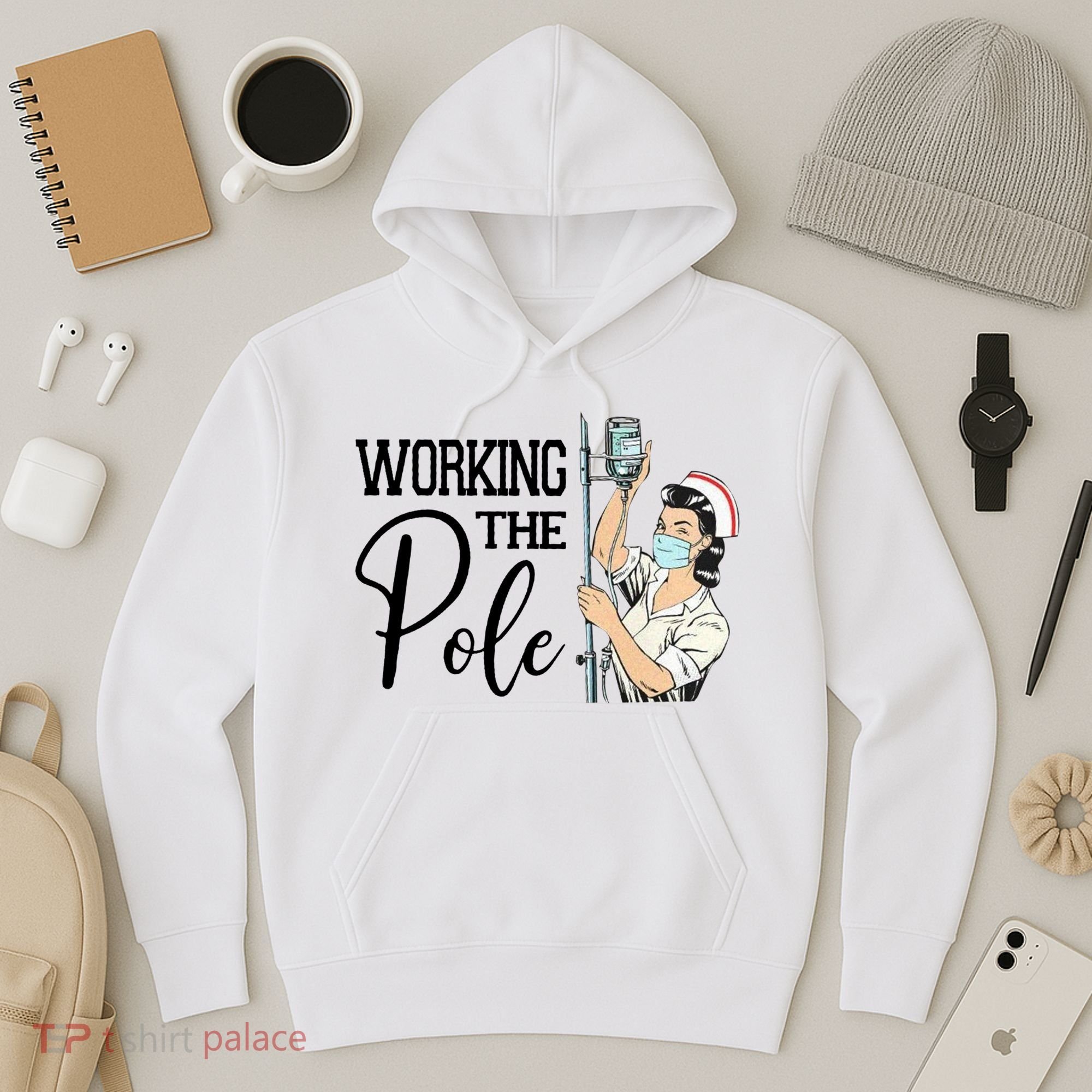 Working The Pole Funny Er Nurse Life Emergency Room Nursing Gift Hoodie