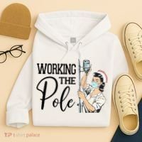 Working The Pole Funny Er Nurse Life Emergency Room Nursing Gift Hoodie thumb 4