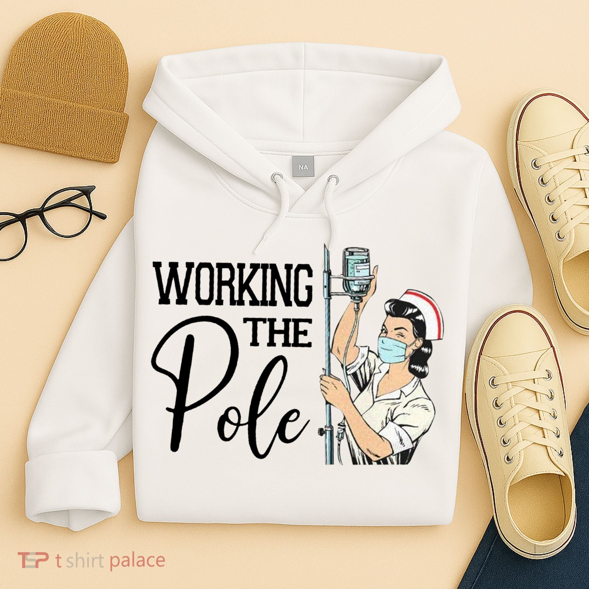 Working The Pole Funny Er Nurse Life Emergency Room Nursing Gift Hoodie