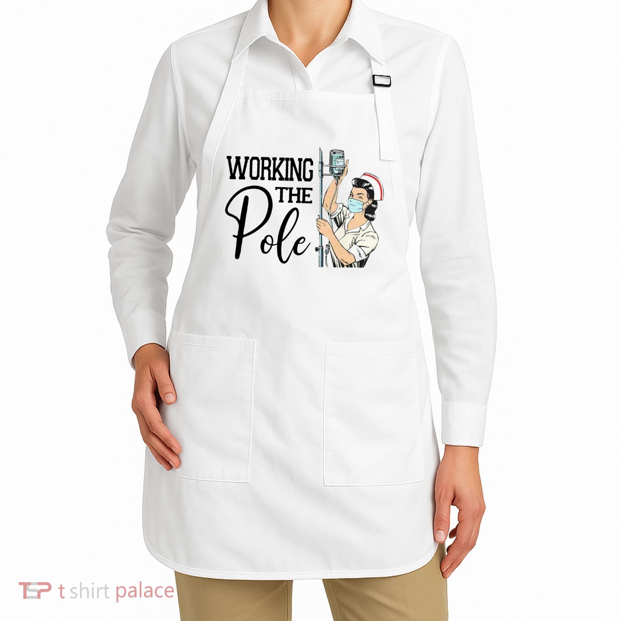 Working The Pole Funny Er Nurse Life Emergency Room Nursing Gift Apron