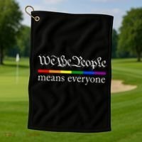 We The People Means Everyone LGBT Pride Month Golf Towel thumb 1