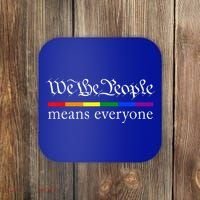 We The People Means Everyone LGBT Pride Month Coaster thumb 0