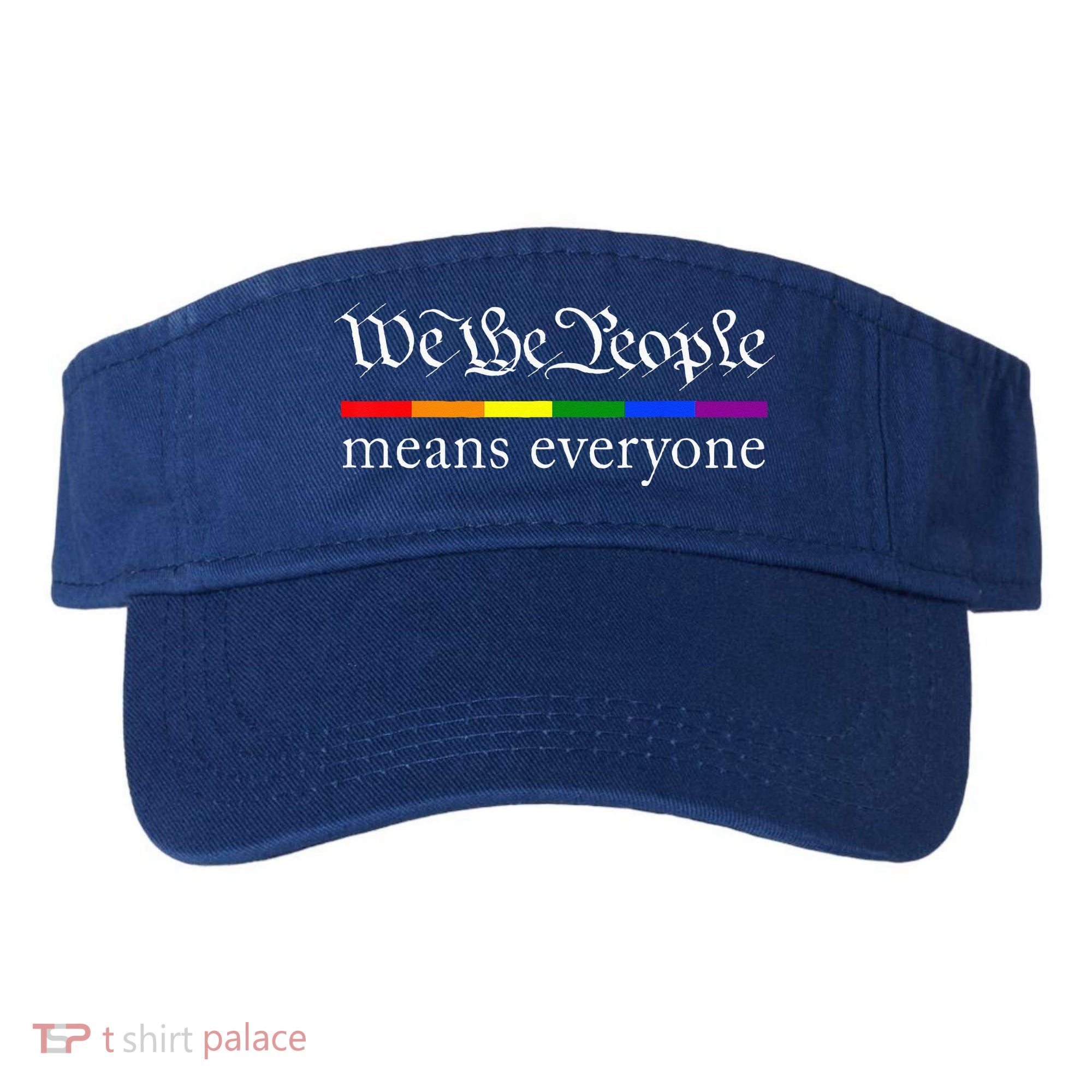 We The People Means Everyone LGBT Pride Month Visor