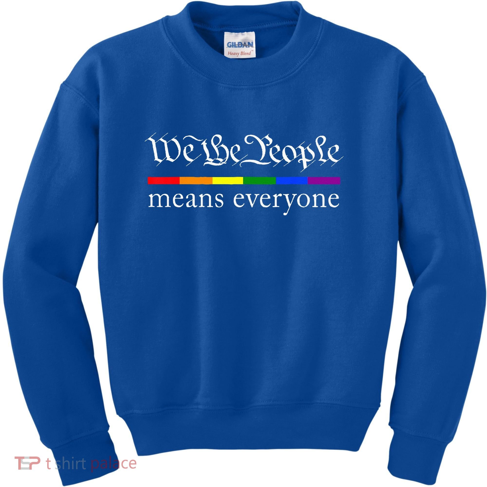 We The People Means Everyone LGBT Pride Month Kids Sweatshirt