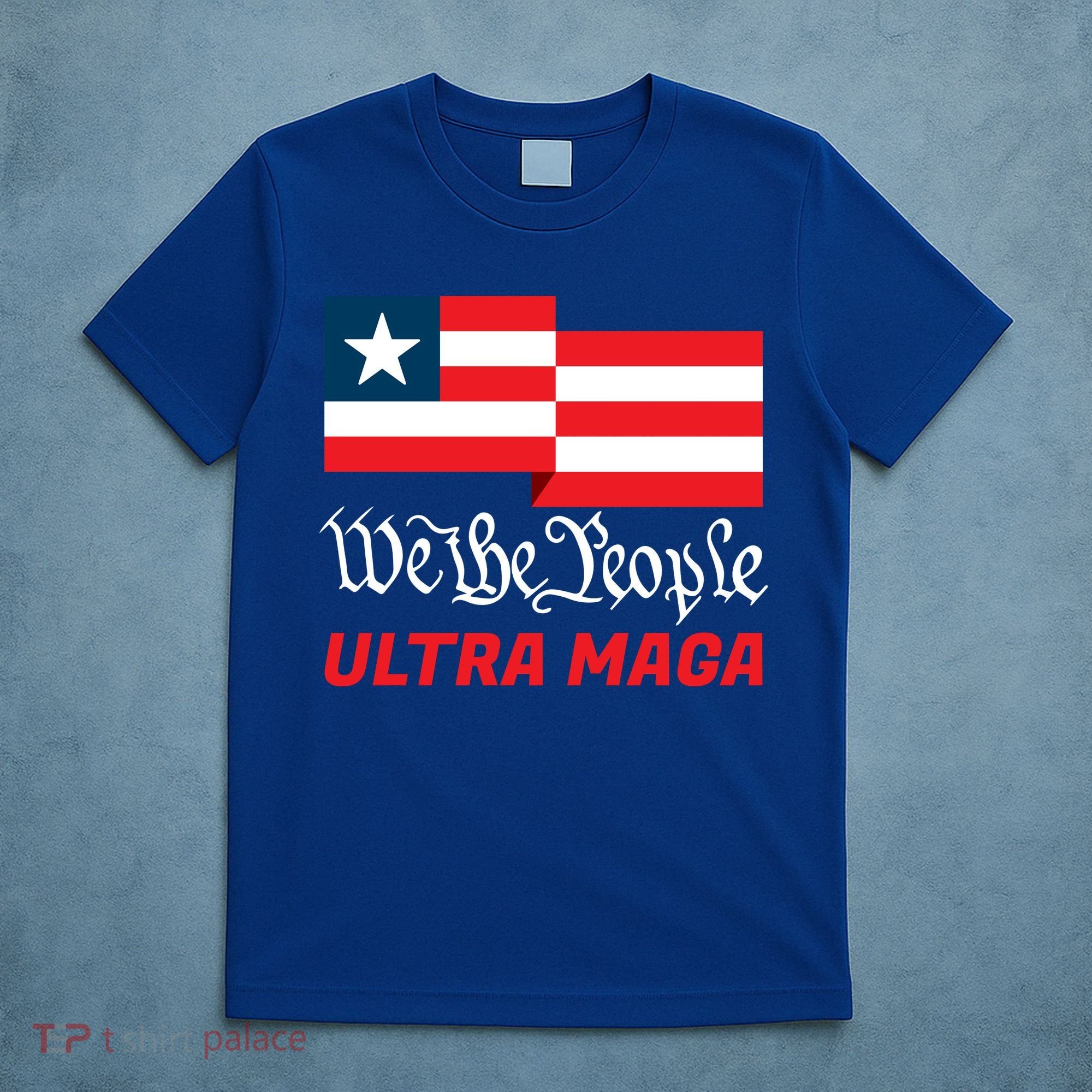 We The People Ultra MAGA Trump 2024 Anti Biden T-Shirt