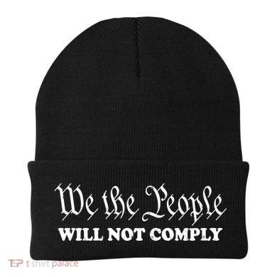 We The People Will Not Comply Beanie