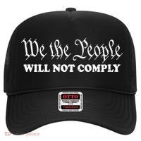 We The People Will Not Comply Hat thumb 0