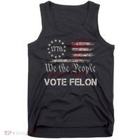 We The People Vote Felon Funny 1776 Tank Top thumb 0
