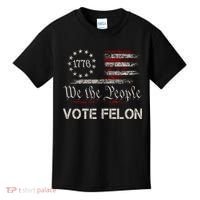 We The People Vote Felon Funny 1776 Kids T-Shirt thumb 0