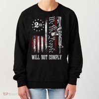 We The People Will Not Comply Ar15 Progun Rights 2a Women's Sweatshirt thumb 0