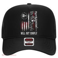 We The People Will Not Comply Ar15 Progun Rights 2a Hat thumb 0