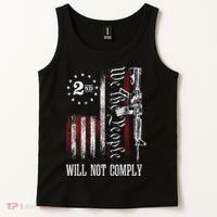 We The People Will Not Comply Ar15 Progun Rights 2a Tank Top thumb 2