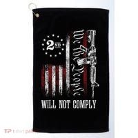 We The People Will Not Comply Ar15 Progun Rights 2a Golf Towel thumb 0