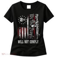 We The People Will Not Comply Ar15 Progun Rights 2a Women's T-Shirt thumb 0