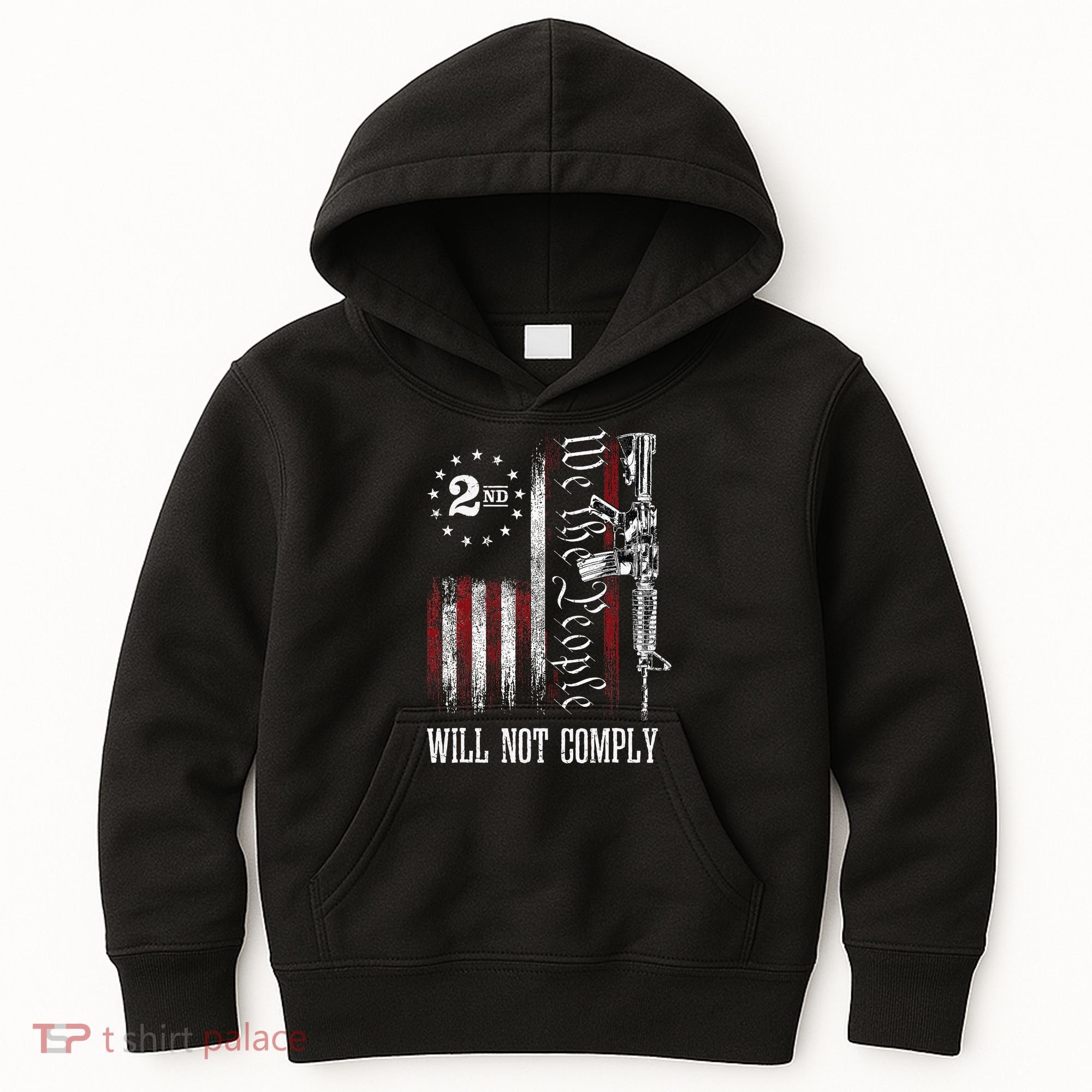 We The People Will Not Comply Ar15 Progun Rights 2a Kids Hoodie