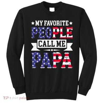 We The People Call Me Papa Sweatshirt